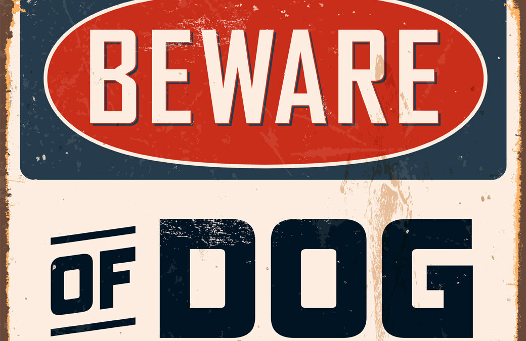 Does a “Beware of Dog” Sign Impact an Owner’s Liability?